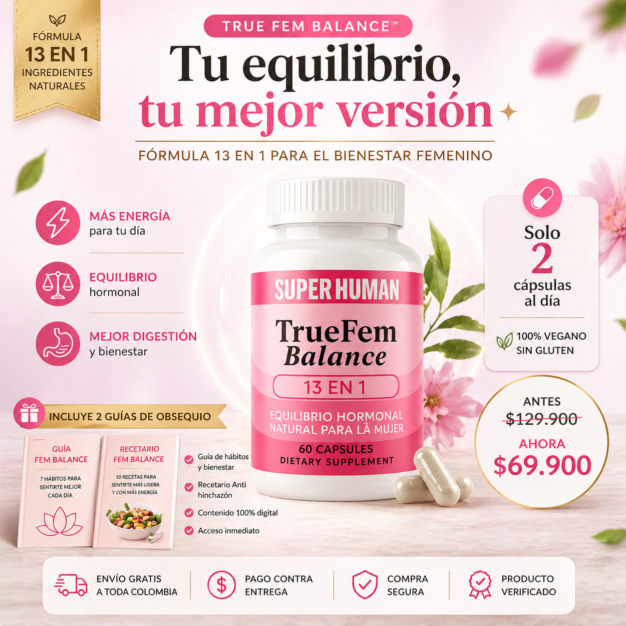 Equilibrio hormonal natural | True Fem Balance 13 en 1™ | Envío Gratis + 2 Obsequios Gratis